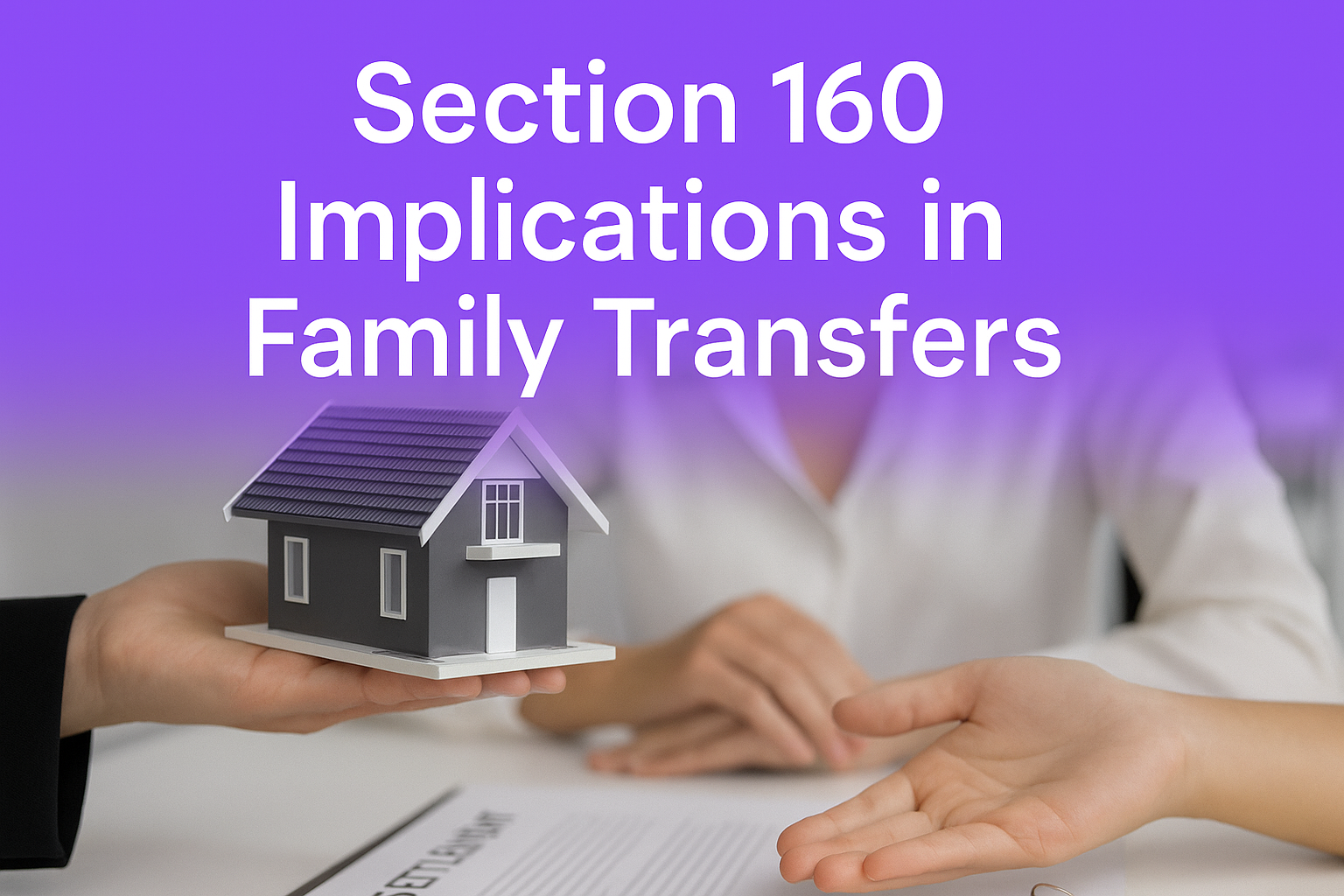 Section 160 Implications in Family Transfers